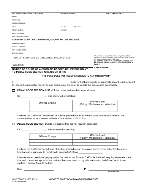 Form CRIM312 Notice to Court of Automatic Record Relief Pursuant to Penal Code Section 1203.425 or 851.93 - County of Los Angeles, California