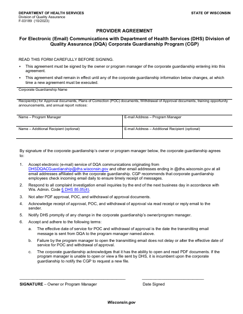 Form F-03189 Provider Agreement for Electronic (Email) Communications With Department of Health Services (DHS) Division of Quality Assurance (Dqa) Corporate Guardianship Program (Cgp) - Wisconsin
