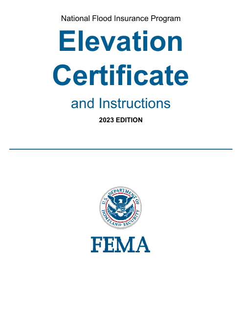 FEMA Form FF-206-FY-22-152 Elevation Certificate - National Flood Insurance Program, 2023