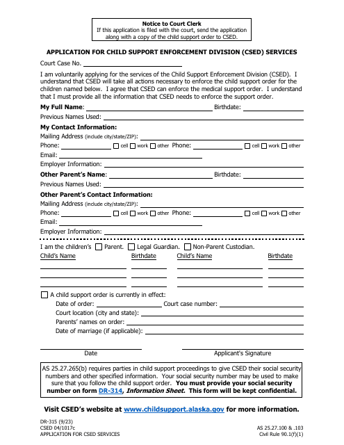Form DR-315 Application for Child Support Enforcement Division (Csed) Services - Alaska