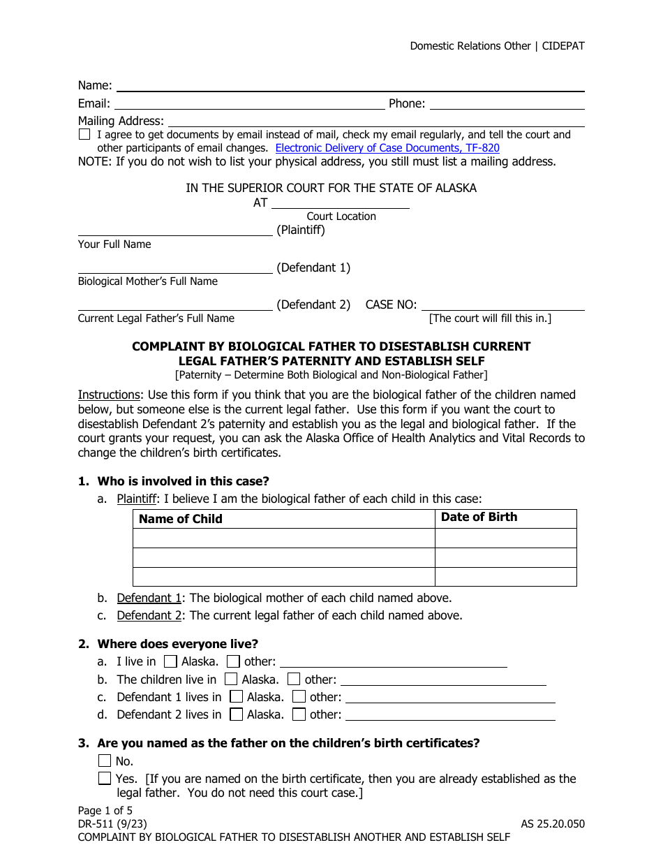 Form DR-511 Complaint by Biological Father to Disestablish Current Legal Fathers Paternity and Establish Self - Alaska, Page 1