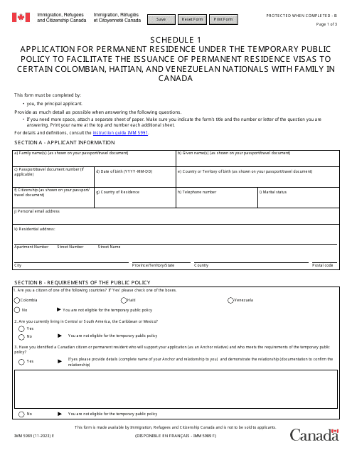 Form IMM5989 Schedule 1 Application for Permanent Residence Under the Temporary Public Policy to Facilitate the Issuance of Permanent Residence Visas to Certain Colombian, Haitian, and Venezuelan Nationals With Family in Canada - Canada
