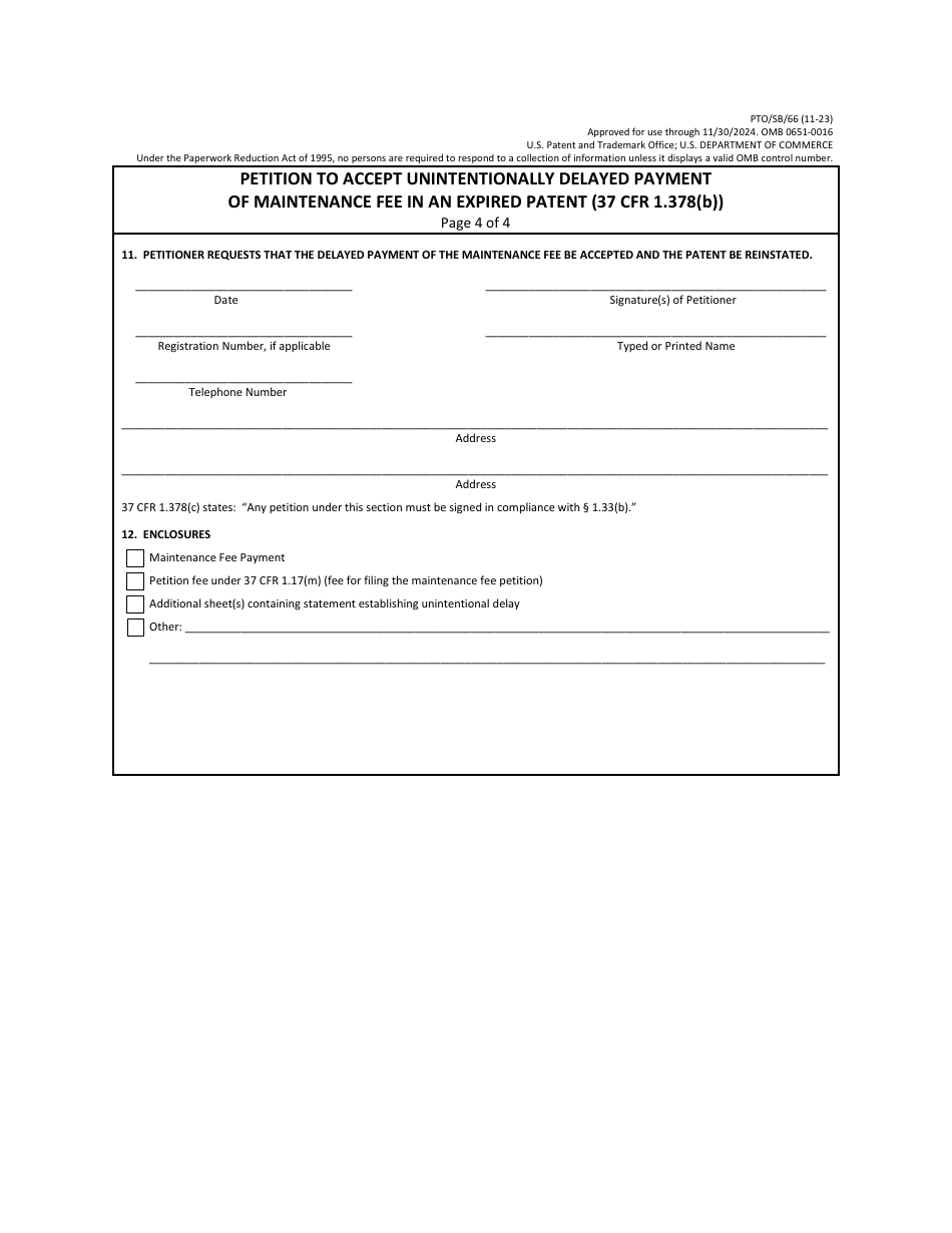 Form PTO / SB / 66 Petition to Accept Unintentionally Delayed Payment of Maintenance Fee in an Expired Patent (37 Cfr 1.378(B)), Page 4