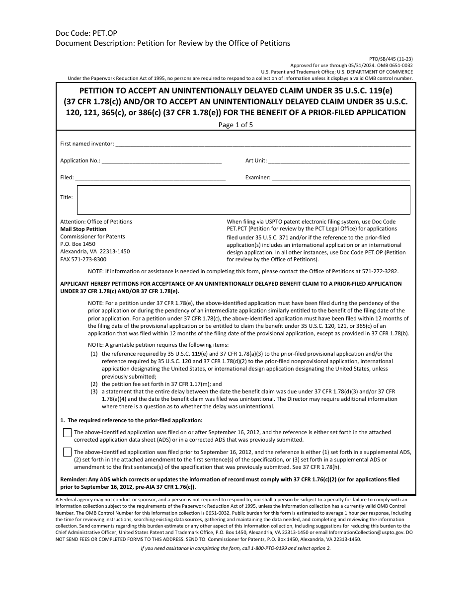 Form PTO / SB / 445 Petition to Accept an Unintentionally Delayed Claim Under 35 U.s.c. 119(E) (37 Cfr 1.78(C)) and / or to Accept an Unintentionally Delayed Claim Under 35 U.s.c. 120, 121, 365(C), or 386(C) (37 Cfr 1.78(E)) for the Benefit of a Prior-Filed Application, Page 1