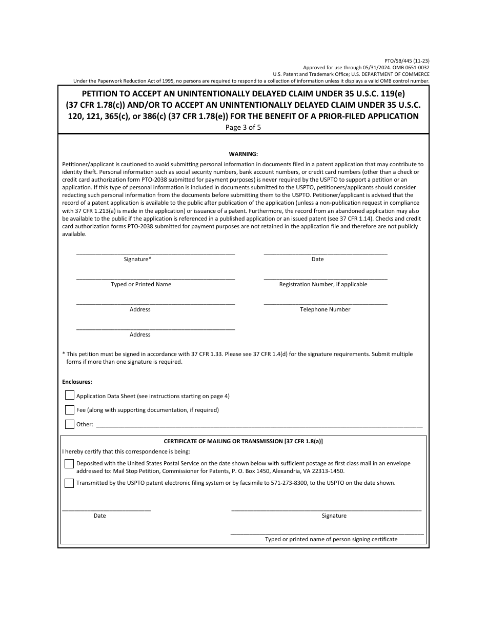 Form PTO / SB / 445 Petition to Accept an Unintentionally Delayed Claim Under 35 U.s.c. 119(E) (37 Cfr 1.78(C)) and / or to Accept an Unintentionally Delayed Claim Under 35 U.s.c. 120, 121, 365(C), or 386(C) (37 Cfr 1.78(E)) for the Benefit of a Prior-Filed Application, Page 3