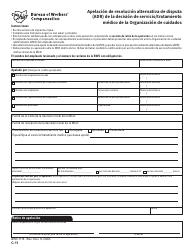 Document preview: Formulario C-11 (BWC-1115) Apelacion De Resolucion Alternativa De Disputa (Adr) De La Decision De Servicio/Tratamiento Medico De La Organizacion De Cuidados - Ohio (Spanish)