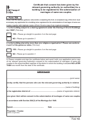 Form 78A Certificate That Consent Has Been Given by the Relevant Governing Authority (Or Authorities) for a Building to Be Registered for the Solemnization of Marriages of Same Sex Couples - United Kingdom