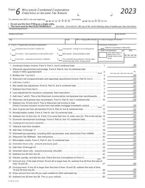Form 6 (IC-406) Wisconsin Combined Corporation Franchise or Income Tax Return - Wisconsin, 2023