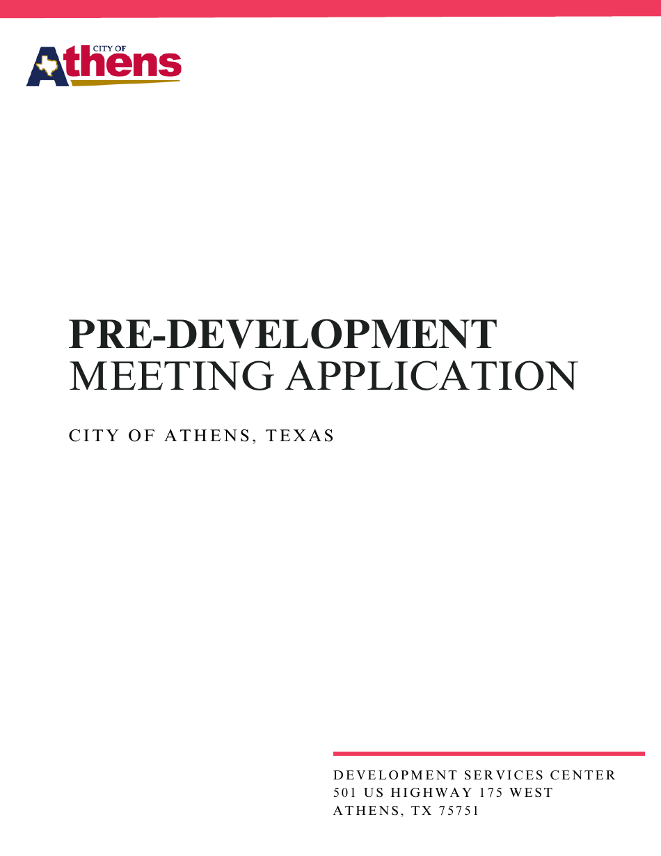 City of Athens, Texas Predevelopment Meeting Application Fill Out