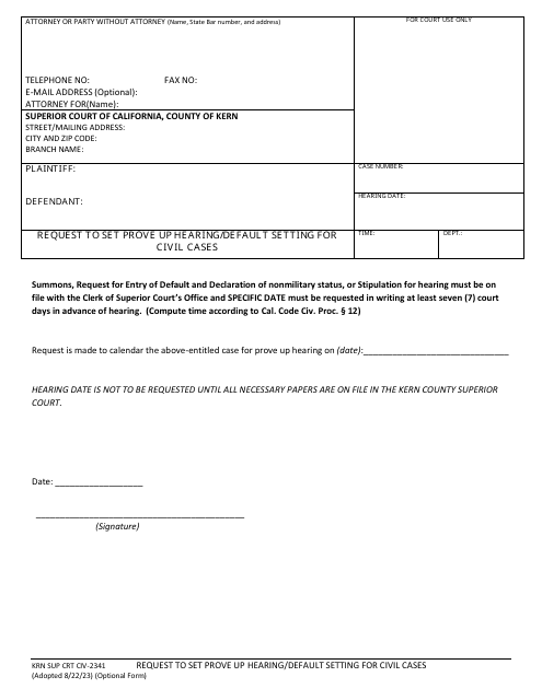 Form KRN SUP CRT-CIV2341 Request to Set Prove up Hearing/Default Setting for Civil Cases - County of Kern, California