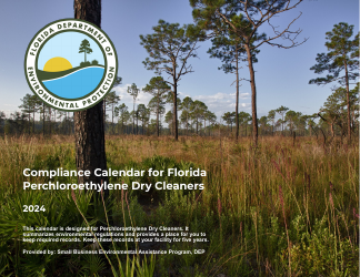 Document preview: Compliance Calendar for Florida Perchloroethylene Dry Cleaners - Florida, 2024