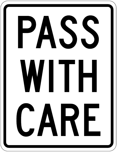Pass With Care Sign Template Download Pdf