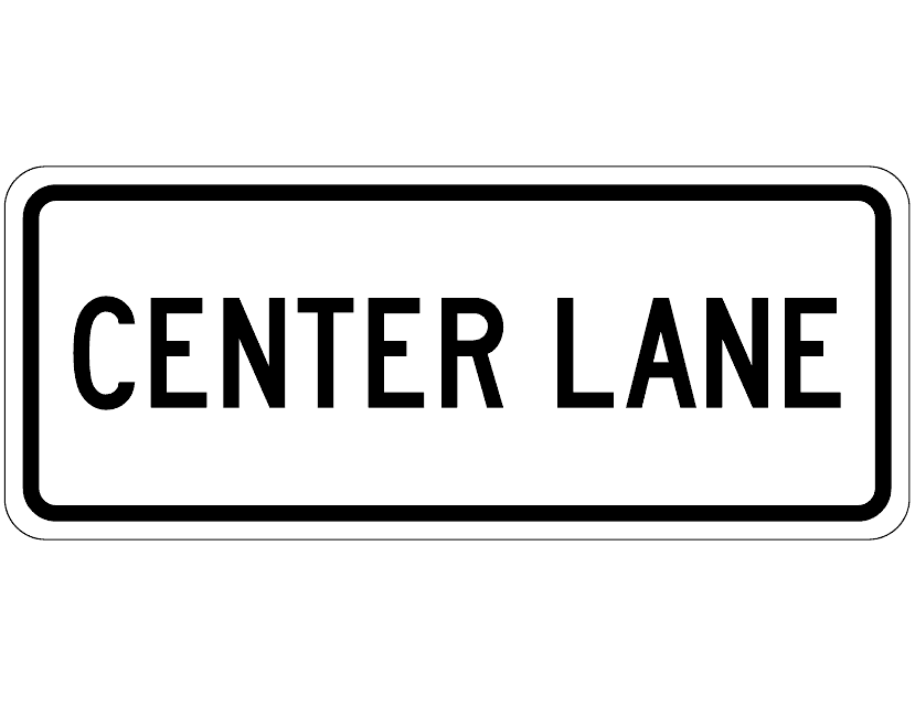 Center Lane Sign Tempalte Download Pdf