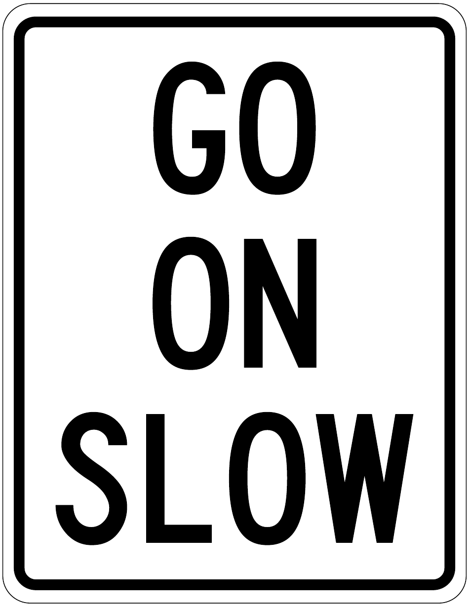 Go on Slow Sign Template, Page 1