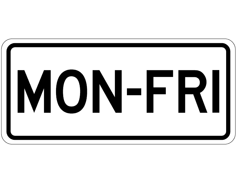Monday to Friday Sign Template