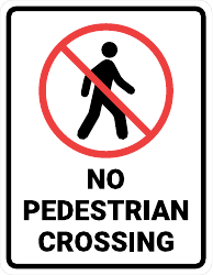 Document preview: No Pedestrian Crossing Sign Template