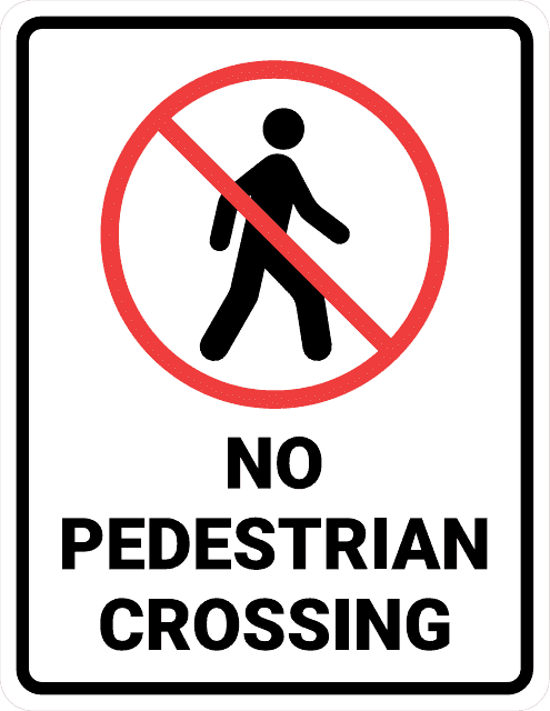 No Pedestrian Crossing Sign Template