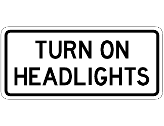Document preview: Turn on Headlights Sign Template