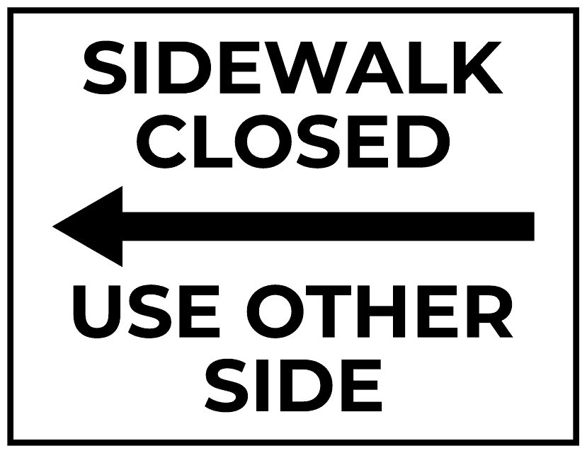 Sidewalk Closed Sign Template - Left Arrow