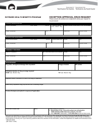 Document preview: Form ABC30942 Exception Approval Drug Request - Extended Health Benefits Program - Northwest Territories, Canada