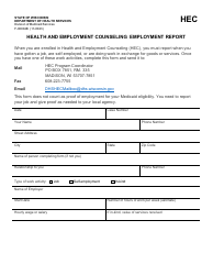 Document preview: Form F-00004B Health and Employment Counseling Employment Report - Wisconsin