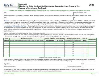 Document preview: Form 49E (EFO00031) Election to Claim the Qualified Investment Exemption From Property Tax Instead of Investment Tax Credit - Idaho, 2023