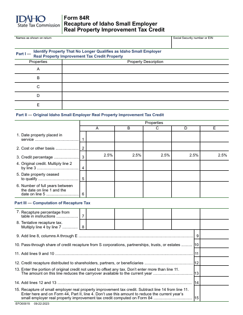 Form 84R (EFO00015) Recapture of Idaho Small Employer Real Property Improvement Tax Credit - Idaho