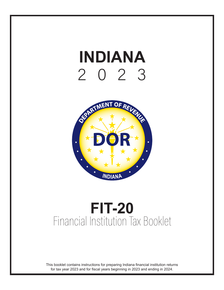 Instructions for Form FIT-20, State Form 44623 Financial Institution Tax Return - 44623, Indiana, Page 1