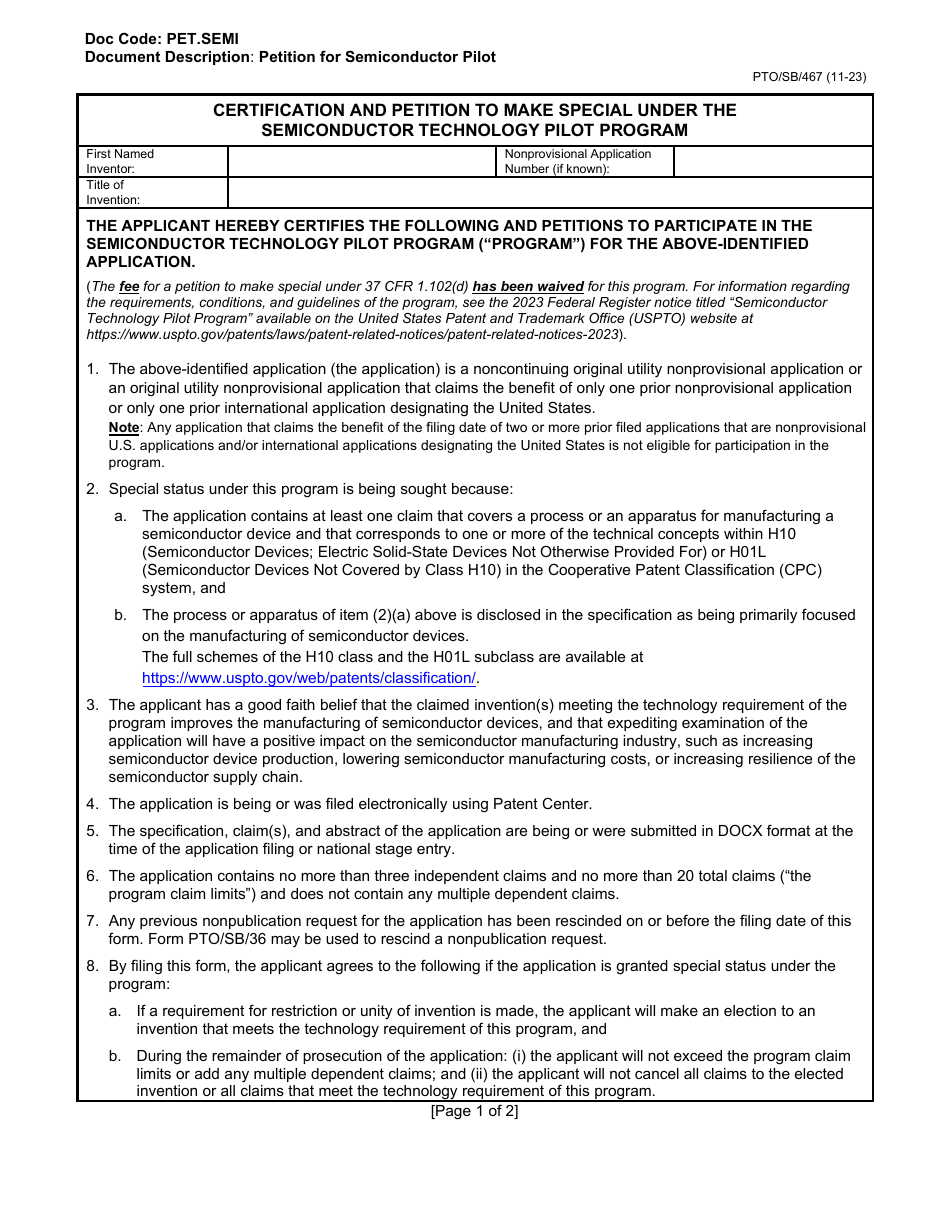 Form PTO / SB / 467 Certification and Petition to Make Special Under the Semiconductor Technology Pilot Program, Page 1