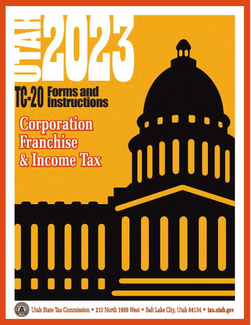Instructions for Form TC-20 Utah Corporation Franchise and Income Tax Return - Utah, 2023