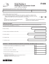 Document preview: Form IT-656 Grade Number 6 Heating Oil Conversion Credit - New York, 2023
