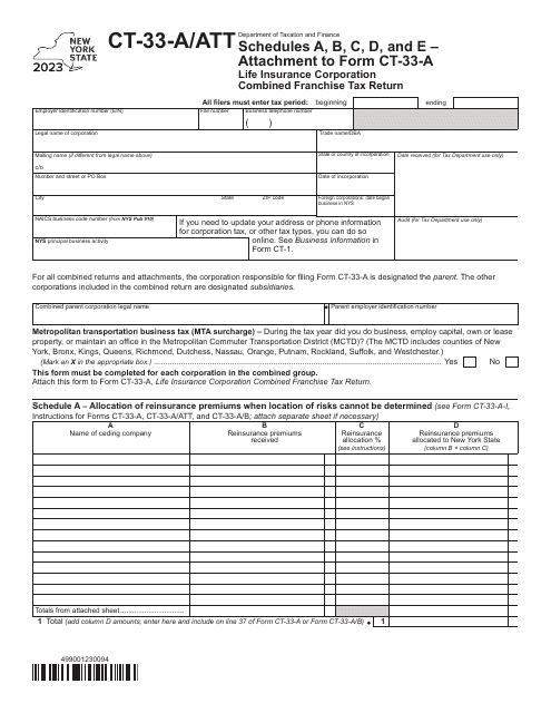 Form CT-33-A/ATT Schedule A, B, C, D, E Life Insurance Corporation Combined Franchise Tax Return - New York, 2023