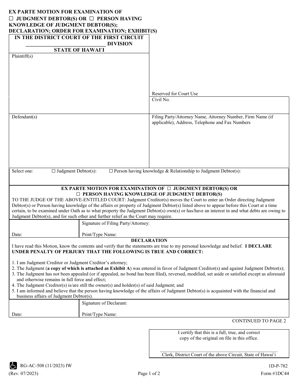 Form 1DC44 Ex Parte Motion for Examination of Judgment Debtor(S) or Person Having Knowledge of Judgment Debtor(S); Declaration; Order for Examination; Exhibit(S) - Hawaii, Page 1