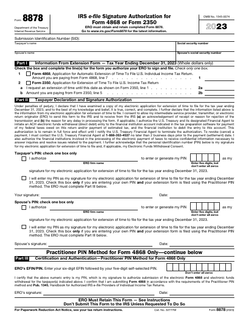 IRS Form 8878 IRS E-File Signature Authorization for Form 4868 or Form 2350, 2023