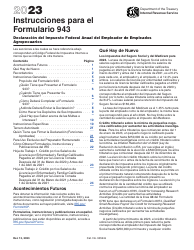 Document preview: Instrucciones para IRS Formulario 943 (SP) Declaracion Del Impuesto Federal Anual Del Empleador De Empleados Agropecuarios (Spanish), 2023