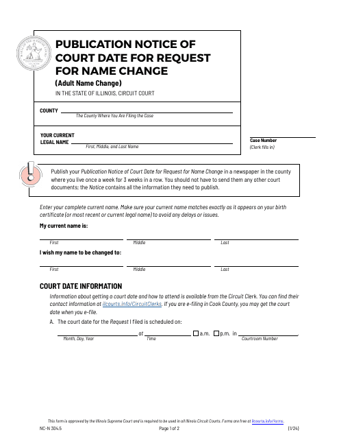 Form NC-N304.5 Publication Notice of Court Date for Request for Name Change (Adult Name Change) - Illinois