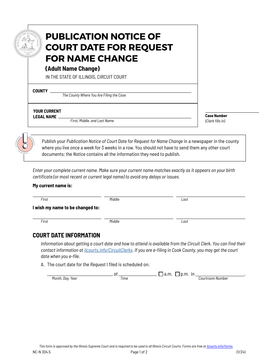 Form NC-N304.5 Publication Notice of Court Date for Request for Name Change (Adult Name Change) - Illinois, Page 1