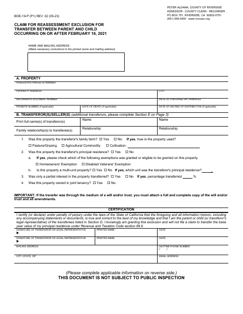 Form BOE-19-P Claim for Reassessment Exclusion for Transfer Between Parent and Child Occurring on or After February 16, 2021 - County of Riverside, California