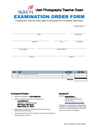 Document preview: Examination Order Form - Utah Photography Teacher Exam - Utah