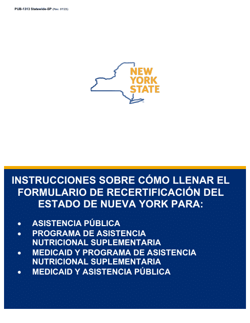 Instrucciones para Formulario LDSS-3174 Formulario De Recertificacion Para Ciertos Beneficios Y Servicios Del Estado De Nueva York - New York (Spanish)