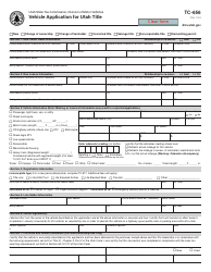 Document preview: Form TC-656 Vehicle Application for Utah Title - Utah