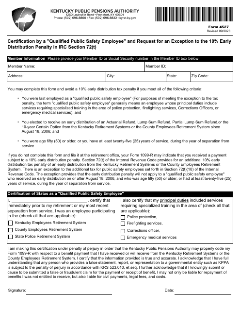 Form 4527 Certification by a "qualified Public Safety Employee" and Request for an Exception to the 10% Early Distribution Penalty in IRC Section 72(T) - Kentucky