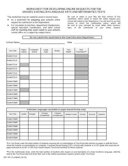 Form DET901 ELA/MATH Worksheet for Developing Online Requests for the Grades 3-8 English Language Arts and Mathematics Tests - New York