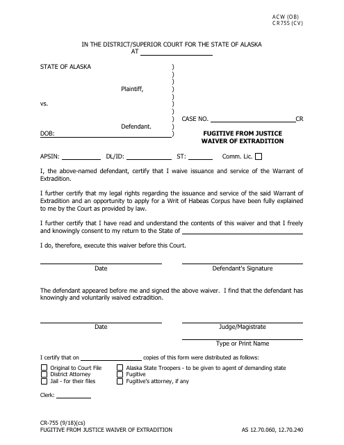 Form CR-755 Fugitive From Justice Waiver of Extradition - Alaska