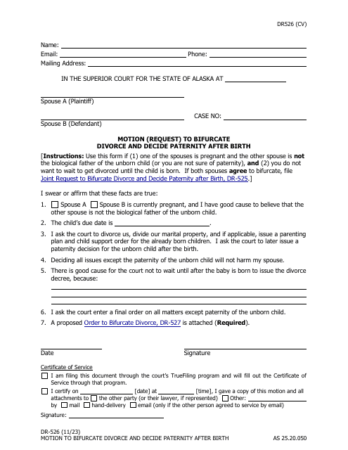 Form DR-526 Motion (Request) to Bifurcate Divorce and Decide Paternity After Birth - Alaska