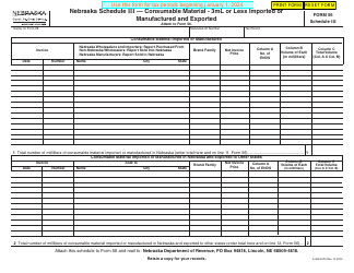 Document preview: Form 56 Schedule III Consumable Material - 3ml or Less Imported or Manufactured and Exported - Nebraska