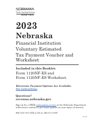 Document preview: Form 1120NF-ES Nebraska Financial Institution Voluntary Estimated Tax Payment Voucher - Nebraska, 2023