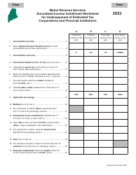 Document preview: Annualized Income Installment Worksheet for Underpayment of Estimated Tax Corporations and Financial Institutions - Maine, 2023