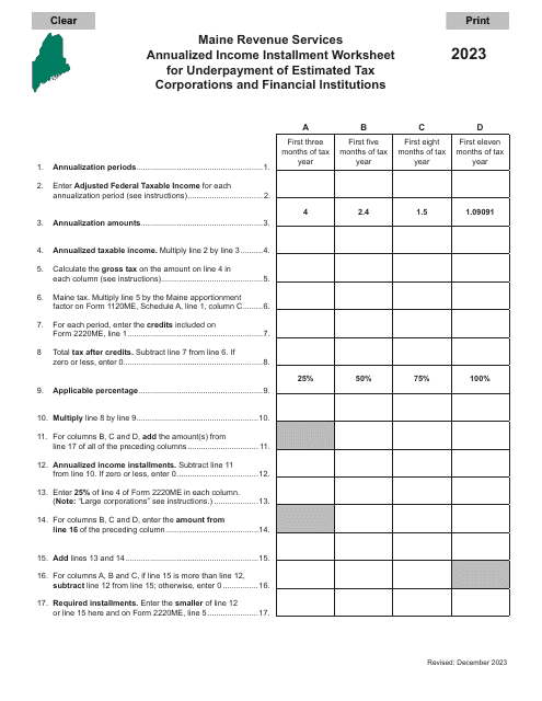 Annualized Income Installment Worksheet for Underpayment of Estimated Tax Corporations and Financial Institutions - Maine, 2023