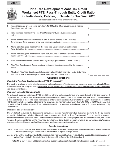 Worksheet PTE Pine Tree Development Zone Tax Credit Worksheet - Pass-Through Entity Credit Ratio for Individuals, Estates, or Trusts - Maine, 2023